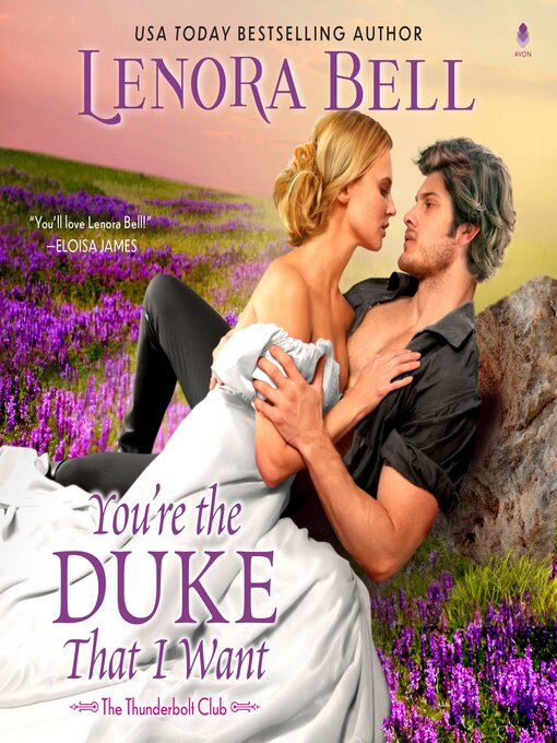 Title details for You're the Duke That I Want by Lenora Bell - Available